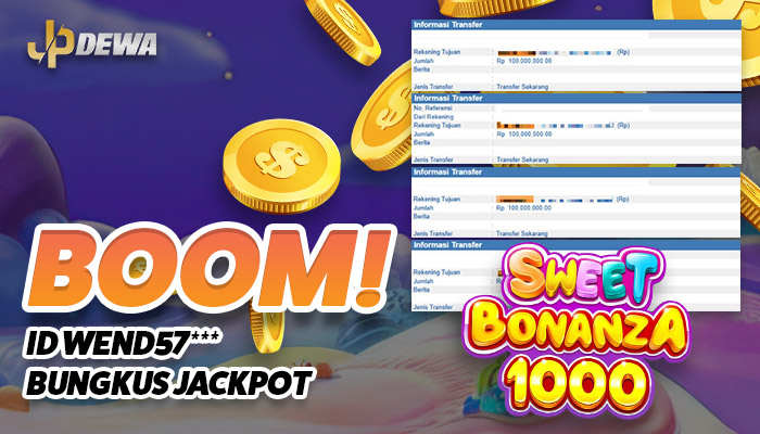 Jackpot Fantastis! Member JPDEWA ID Wend57*** Sukses WD 400 Juta dari Sweet Bonanza
